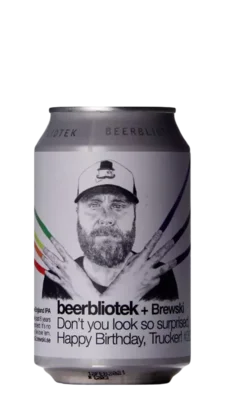 Beerbliotek / Brewski Don't You Look So Surprised, Happy Birthday Trucker 33 Blond Bier kopen