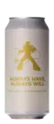Pomona Island Always Have, Always Will 44 Zuurbier Bier kopen