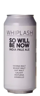 Whiplash So Will Be Now 44 IPA Bier kopen