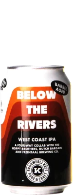 Kees / Frontaal / Dutch Bargain / Hoppy Brothers Below The Rivers Bourbon BA 33 IPA Bier kaufen