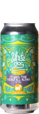 White Dog It Was the Yeast All Along 44 IPA Bier kopen