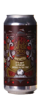 White Dog It's Not A Phase! 44 Stout Bier kaufen
