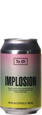 To Øl Implosion