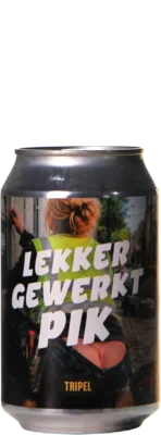 Lekker Gewerkt Pik! (Vrouw) 33 Tripel Bier kopen
