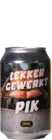 Lekker Gewerkt Pik! (Mannen) 33 Tripel Bier kopen