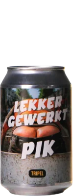 Lekker Gewerkt Pik! (Mannen) 33 Tripel Bier kopen