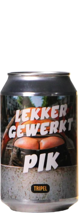 Lekker Gewerkt Pik! (Mannen) 33 Tripel Bier kopen