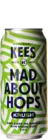 Kees Mad About Hops Krush 44 IPA Bier kaufen