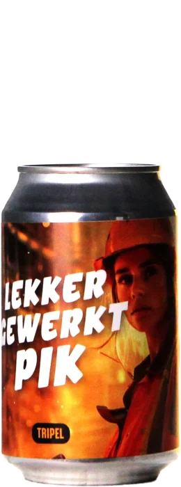 Lekker Gewerkt Pik! (Vrouw) 33 Tripel Bier kopen