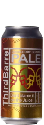 Third Barrel Don't Blame It On The Juice 44 IPA Bier kopen