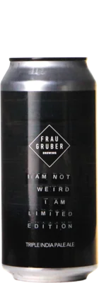 Frau Gruber I Am Not Weird, I Am Limited Edition 44 IPA Bier kopen