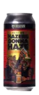 Belching Beaver Hazers Gonna Haze