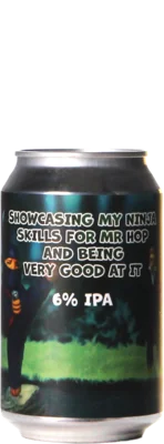 Lobik Showcasing My Ninja Skills For Mr Hop And Being Very Good At It 33 IPA Bier kaufen