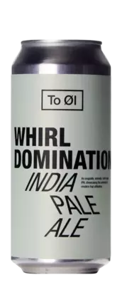 To Øl Whirl Domination