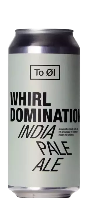 To Øl Whirl Domination