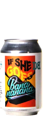 Dutch Bargain If She Goes Banananana 33 Stout Bier kaufen