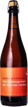 Zonder Je Kinderen Was Vandaag Maar Een Normale Zondag Vaderdag Tripel 75cl